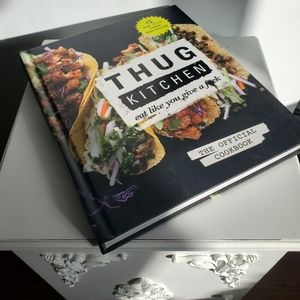 Thug Kitchen Cookbook, Eat Like You Give A @#$%